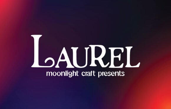 Discover the Versatility and Elegance of Laurel and This Font