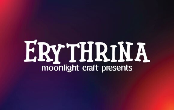 Erythrina: A Versatile Font for Creative Excellence
