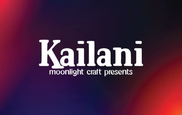 Kailani: A Versatile Font for Creative Expression