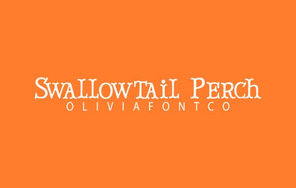 Swallowtail Perch Font: A Romantic Touch for Creative Design
