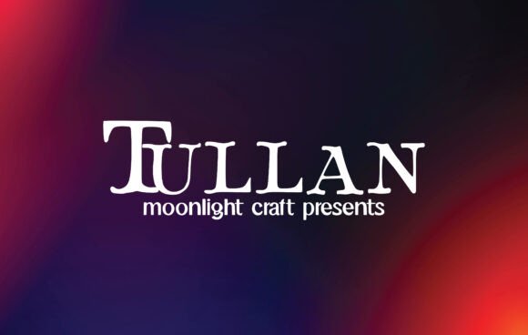 Tullan: A Versatile Font for Every Project